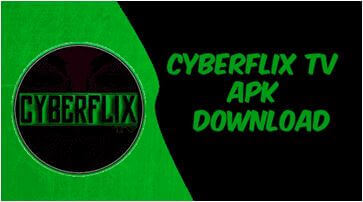 Cyberflix Tv Apk Download